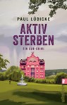 Aktiv sterben - Paul Lüdicke - 9783548067360