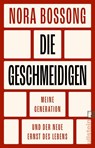 Die Geschmeidigen - Nora Bossong - 9783548067797
