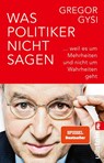 Was Politiker nicht sagen - Gregor Gysi - 9783548067926