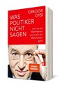 Was Politiker nicht sagen - Gregor Gysi - 9783548067926
