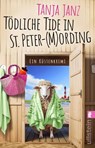 Tödliche Tide in St. Peter-(M)Ording - Tanja Janz - 9783548068169