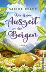 Die kleine Auszeit in den Bergen - Sabina Brack - 9783548069609