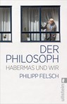 Der Philosoph - Philipp Felsch - 9783548070360