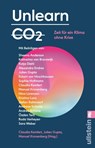 Unlearn CO2 - Claudia Kemfert ; Julien Gupta ; Manuel Kronenberg - 9783548073538