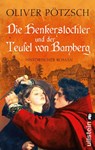 Die Henkerstochter und der Teufel von Bamberg - Oliver Pötzsch - 9783548284484