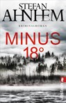 Minus 18 Grad - Stefan Ahnhem - 9783548290737
