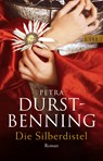 Die Silberdistel - Petra Durst-Benning - 9783548612966