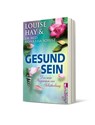 Gesund Sein - Louise Hay ; Mona Lisa Schulz - 9783548746197