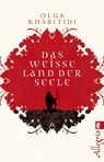 Das weiße Land der Seele - Olga Kharitidi - 9783548746517