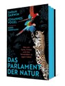 Das Parlament der Natur - Sarah Darwin ; Johannes Vogel ; Boris Herrmann - 9783549100899