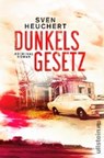 Dunkels Gesetz - HEUCHERT,  Sven - 9783550081781
