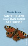Tante Helene und das Buch der Kreise - Martin Beyer - 9783550201356