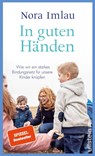 In guten Händen - Nora Imlau - 9783550202087
