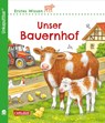 Unkaputtbar: Erstes Wissen: Unser Bauernhof - Petra Klose - 9783551036124
