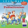 LESEMAUS 102: Ich hab einen Freund, der ist Fußballtrainer - Ralf Butschkow - 9783551081001