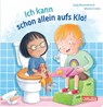 Ich kann schon allein aufs Klo! - Julia Rosenkranz - 9783551172426