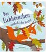 Das Eichhörnchen entdeckt den Herbst - Anita Loughrey - 9783551172631