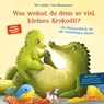Was weinst du denn so viel, kleines Krokodil? - Nora Imlau - 9783551173157