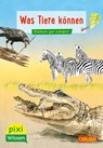 Pixi Wissen 75: VE 5 Was Tiere können - Christine Stahr - 9783551231680