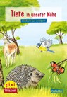 Pixi Wissen 17: VE 5: Tiere in unserer Nähe - Hanna Sörensen - 9783551231727