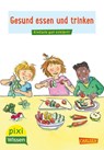 Pixi Wissen 45: VE 5 Gesund essen und trinken - Barbara Barkhausen - 9783551231758