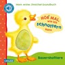 Hör mal, wie ich schnattern kann (Mein erstes Streichel-Soundbuch 1) - Julia Rosenkranz - 9783551254009