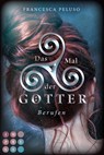 Das Mal der Götter 1: Berufen - Francesca Peluso - 9783551302427