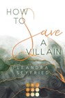 How to Save a Villain 3 (Chicago Love 3) - Leandra Seyfried - 9783551305268