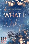 What I Wish For - Cassia Bieber - 9783551305398