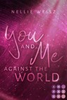 Hollywood Dreams 3: You and me against the World - Nellie Weisz - 9783551305657