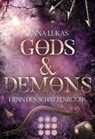 Gods & Demons. Erbin des Schattenreichs - Anna Lukas - 9783551305848
