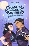 Supernatural Fake Boyfriend 1: Casting the Creature - Anna Lukas - 9783551306500
