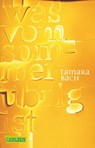 was vom Sommer übrig ist - Tamara Bach - 9783551314215