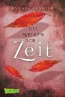 Die Zeitlos-Trilogie 2: Die Wellen der Zeit - REGNIER,  Sandra - 9783551314406