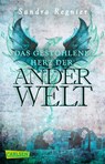 Die Pan-Trilogie: Das gestohlene Herz der Anderwelt (Pan-Spin-off 2) - Sandra Regnier - 9783551317087