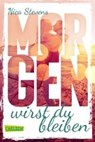 Morgen wirst du bleiben - STEVENS,  Nica - 9783551317537