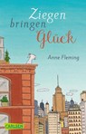 Ziegen bringen Glück - Anne Fleming - 9783551319999