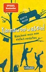Kannawoniwasein 1: Kannawoniwasein! Manchmal muss man einfach verduften - Martin Muser - 9783551322302