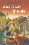 Beschützer der Diebe - Andreas Steinhöfel - 9783551356659