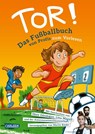 Tor! - Moritz Rinke ; Michael Kröchert ; Florian Werner ; Hannes Köhler - 9783551522788