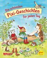 Die schönsten Pixi-Geschichten für jeden Tag - Rüdiger Paulsen ; Martin Schmitz-Kuhl ; Miriam Cordes ; Cornelia Funke - 9783551522986