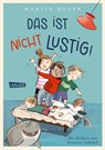 Das ist nicht lustig! - Martin Muser - 9783551558459