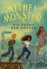 Mythen der Monster 2: Die Rache der Götter - Katherine Marsh - 9783551559500