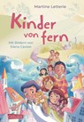 Kinder von fern - Martine Letterie - 9783551559517