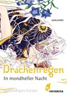 In mondheller Nacht 1 - Drachenregen - Sakuhiro - 9783551620828