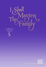 I Shall Master This Family 5 - Roah Kim ; Seomal - 9783551630520