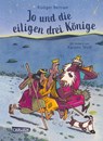 Jo und die eiligen drei Könige - Rüdiger Bertram - 9783551652058