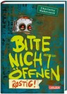 Bitte nicht öffnen 6: Rostig! - Charlotte Habersack - 9783551652164
