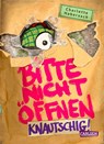 Bitte nicht öffnen 9: Knautschig! - Charlotte Habersack - 9783551652195