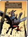 Auf der Suche nach dem Vogel der Zeit Gesamtausgabe 2 - Serge Le Tendre ; Régis Loisel - 9783551739650